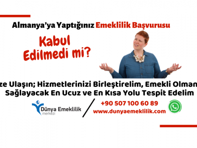 Emeklilik başvurunuz kabul edilmedi mi?