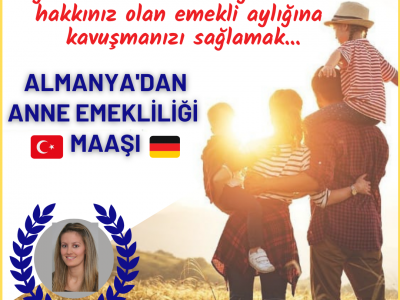 Anne emekliliği hakkınız almayı unutmayın