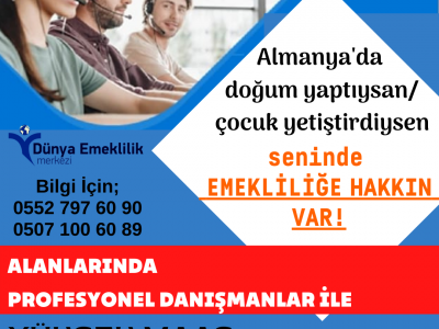 Almanya’dan Emeklilik, Almanya’da doğum yapanlara , çocuk yetiştirenlere emeklilik fırsatı!..