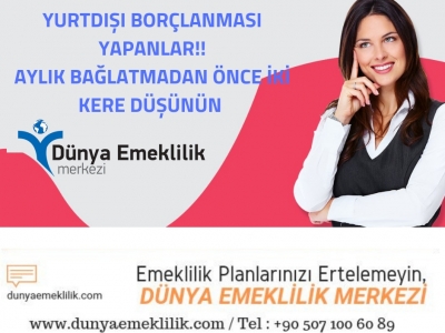 YURTDIŞI BORÇLANMASI YAPANLAR!! AYLIK BAĞLATMADAN ÖNCE İKİ KERE DÜŞÜNÜN