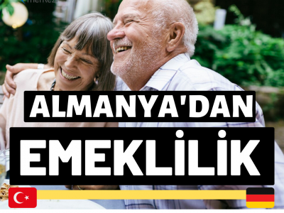 ALMANYADAN EMEKLİLİK