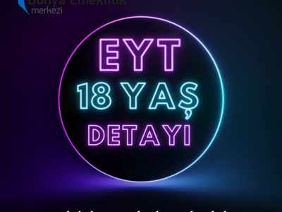 EYT DE 18 YAŞ DETAYI!